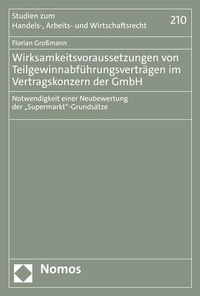 Abbildung von: Wirksamkeitsvoraussetzungen von Teilgewinnabführungsverträgen im Vertragskonzern der GmbH - Nomos