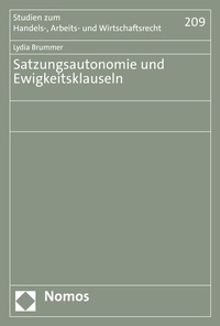 Abbildung von: Satzungsautonomie und Ewigkeitsklauseln - Nomos