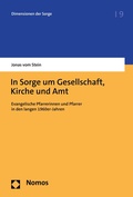 Cover: In Sorge um Gesellschaft, Kirche und Amt - Nomos