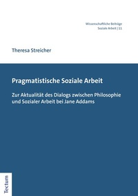 Abbildung von: Pragmatistische Soziale Arbeit - Tectum Wissenschaftsverlag