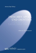 Cover: Zwischen Apoll und Dionysos - Rombach Wissenschaft