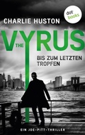 Cover: The Vyrus: Bis zum letzten Tropfen - dotbooks
