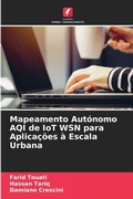 Cover: Mapeamento Autonomo AQI de IoT WSN para Aplicacoes a Escala Urbana - Edicoes Nosso Conhecimento