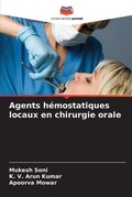 Cover: Agents hemostatiques locaux en chirurgie orale - Editions Notre Savoir