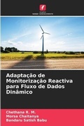 Cover: Adaptacao de Monitorizacao Reactiva para Fluxo de Dados Dinamico - Edicoes Nosso Conhecimento