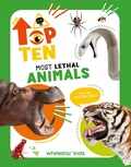 Cover: The Top Ten: Most Lethal Animals - White Star