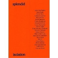 Enlarge image Cover: Splendid Isolation - Vereniging voor het Museum van Hedendaagse Kunst