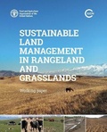 Cover: Sustainable Land Management in Rangeland and Grasslands - Food & Agriculture Organization of the United Nations (FAO)