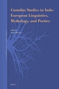 Cover: Castalia: Studies in Indo-European Linguistics, Mythology, and Poetics - Brill