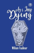 Cover: As I Lay Dying - Sanage Publishing House LLP