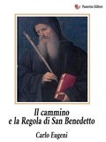 Cover: Il cammino e la Regola di San Benedetto - Passerino
