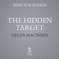 Cover: The Hidden Target - Blackstone Publishing