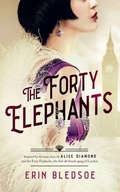 Cover: The Forty Elephants - Blackstone Publishing