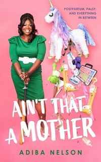 Enlarge image Cover: Ain't That a Mother - Blackstone Publishing