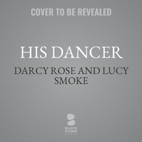 Enlarge image Cover: His Dancer - Blackstone Publishing