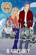 Cover: Bat and the Holly (FUC Academy, #35) - FUC Academy