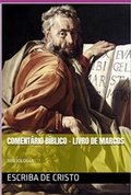 Cover: COMENT&Aacute;RIO B&Iacute;BLICO - LIVRO DE MARCOS - Bibliomundi