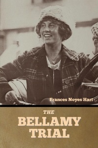 Enlarge image Cover: The Bellamy Trial - Bibliotech Press