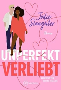 Enlarge image Cover: Unperfekt verliebt - Montlake Romance