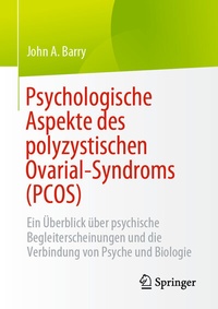 Abbildung von: Psychologische Aspekte des polyzystischen Ovarial-Syndroms (PCOS) - Springer