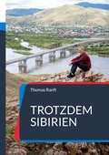 Cover: Trotzdem Sibirien - BoD - Books on Demand