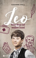 Cover: Leo - Rotes Kreuz auf wei&szlig;em Grund - Neukirchener Verlag