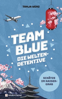 Abbildung von: Team Blue - Die Weltendetektive 1 - Schätze im Kaisergrab - Neukirchener Verlag