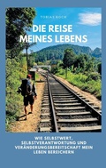 Cover: Die Reise meines Lebens - BoD - Books on Demand