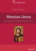 Abbildung von: Messias Jesus - Brunnen Verlag GmbH