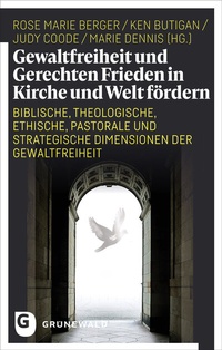 Abbildung von: Gewaltfreiheit und Gerechten Frieden in Kirche und Welt fördern - Matthias-Grünewald