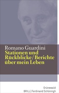 Cover: Stationen und R&uuml;ckblicke / Berichte &uuml;ber mein Leben - Matthias-Gr&uuml;newald