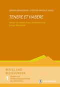 Bild: Tenere et habere - Jan Thorbecke Verlag