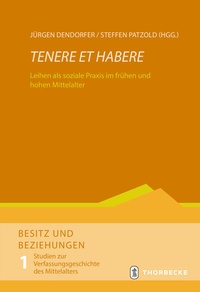 Bild: Tenere et habere - Jan Thorbecke Verlag
