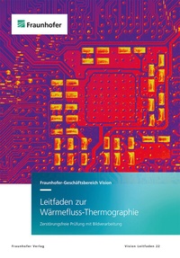 Abbildung von: Leitfaden zur Wärmefluss-Thermographie - Fraunhofer Verlag