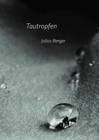 Enlarge image Cover: Tautropfen - Verlag am Eschbach