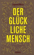 Cover: Der gl&uuml;ckliche Mensch - Guggolz Verlag
