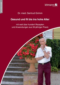 Abbildung von: Gesund und fit bis ins hohe Alter - Lehmanns Media