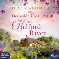 Abbildung von: Der wilde Garten am Helford River - steinbach sprechende bücher