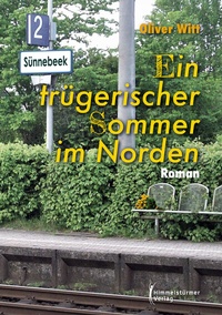 Abbildung von: Ein trügerischer Sommer im Norden - Himmelstürmer