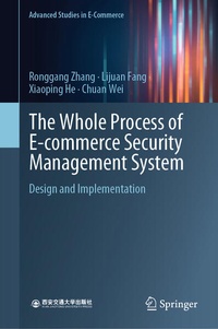 Enlarge image Cover: The Whole Process of E-commerce Security Management System - Springer