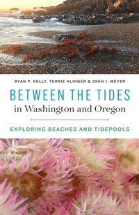 Abbildung von: Between the Tides in Washington and Oregon - University of Washington Press