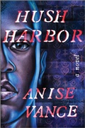Cover: Hush Harbor - Hanover Square Press