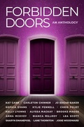 Cover: Forbidden Doors: An Anthology - Lorikeet Ink