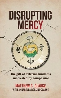 Enlarge image Cover: Disrupting Mercy - Turning Teardrops Into Joy