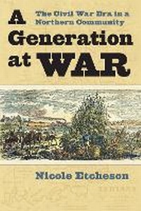 Enlarge image Cover: A Generation at War - University Press of Kansas