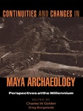 Cover: Continuities and Changes in Maya Archaeology - Routledge