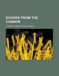 Cover: Echoes from the Cannon - Rarebooksclub.com