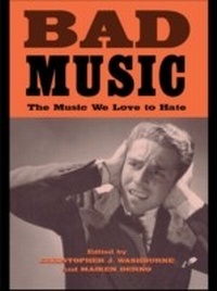 Abbildung von: Bad Music - Routledge