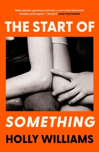 Enlarge image Cover: The Start of Something - Orion