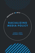 Cover: Racializing Media Policy - Emerald Publishing Limited
